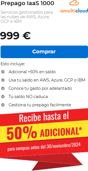 Prepago IaaS 1000 - Servicios gestionados para las nubes de AWS, Azure, GCP e IBM